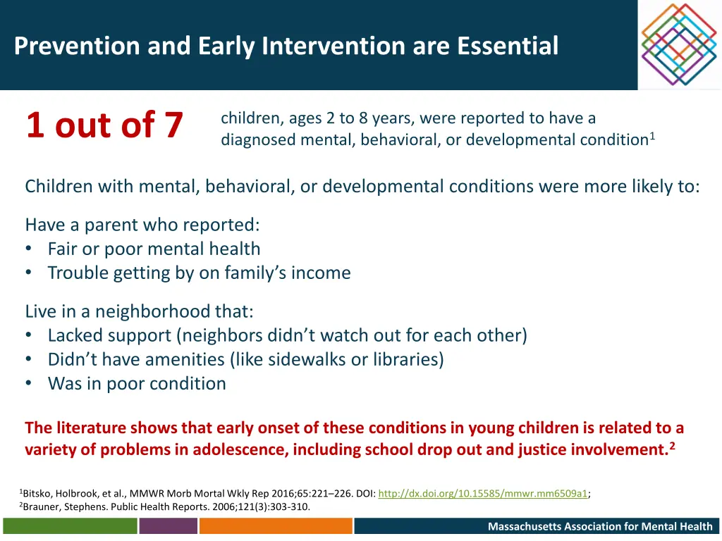 prevention and early intervention are essential