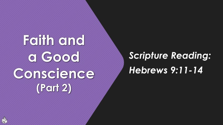 faith and a good conscience part 2
