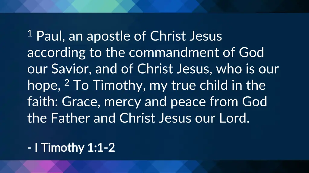 1 paul an apostle of christ jesus according