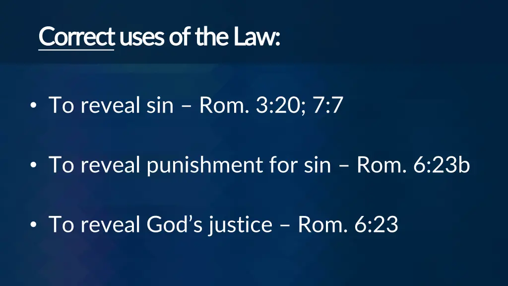 correct correctuses of the law uses of the law