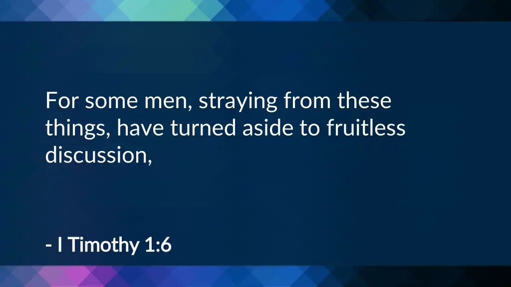 for some men straying from these things have