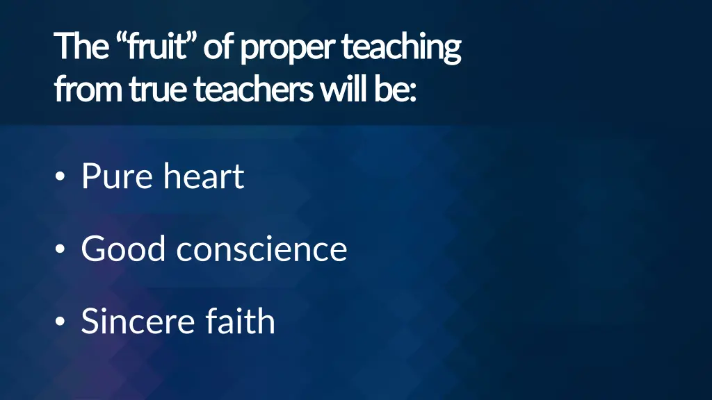 the fruit of proper teaching the fruit of proper