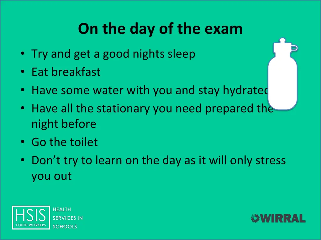 on the day of the exam