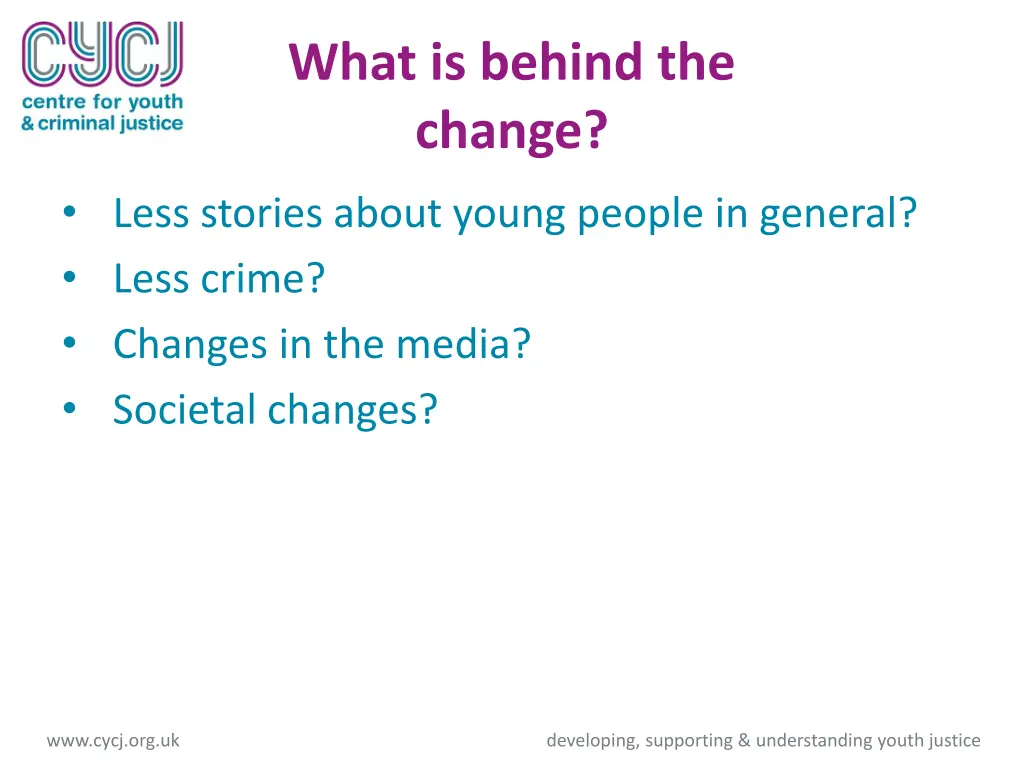 what is behind the change