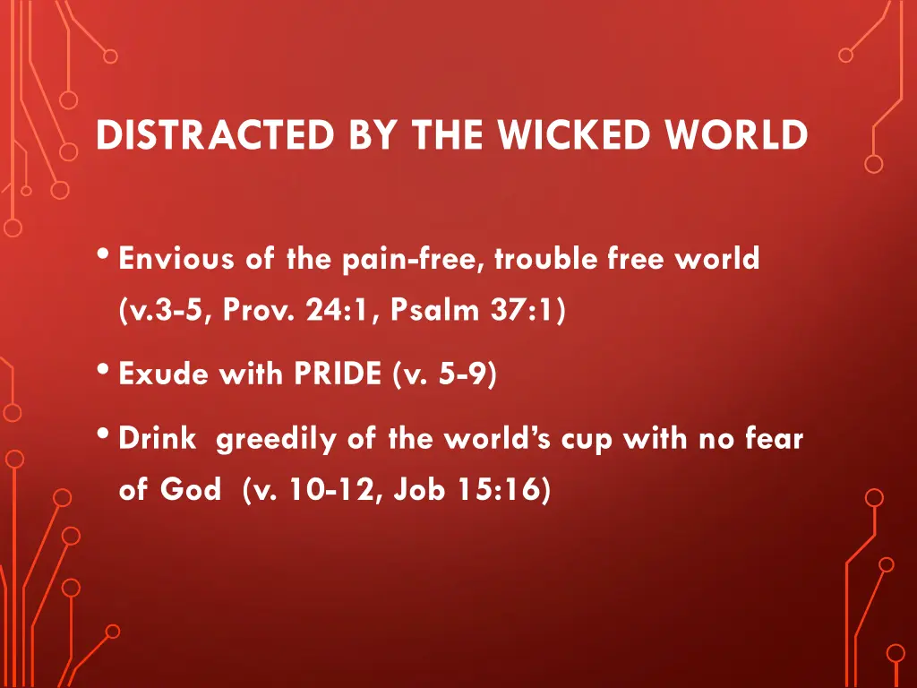 distracted by the wicked world 2