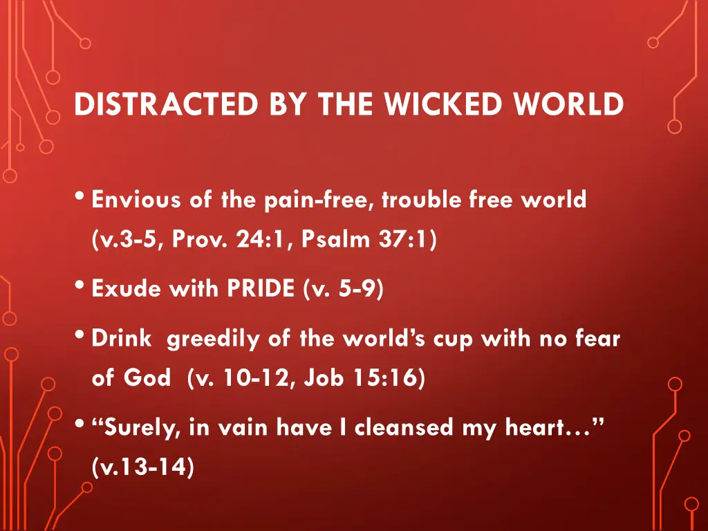distracted by the wicked world 3
