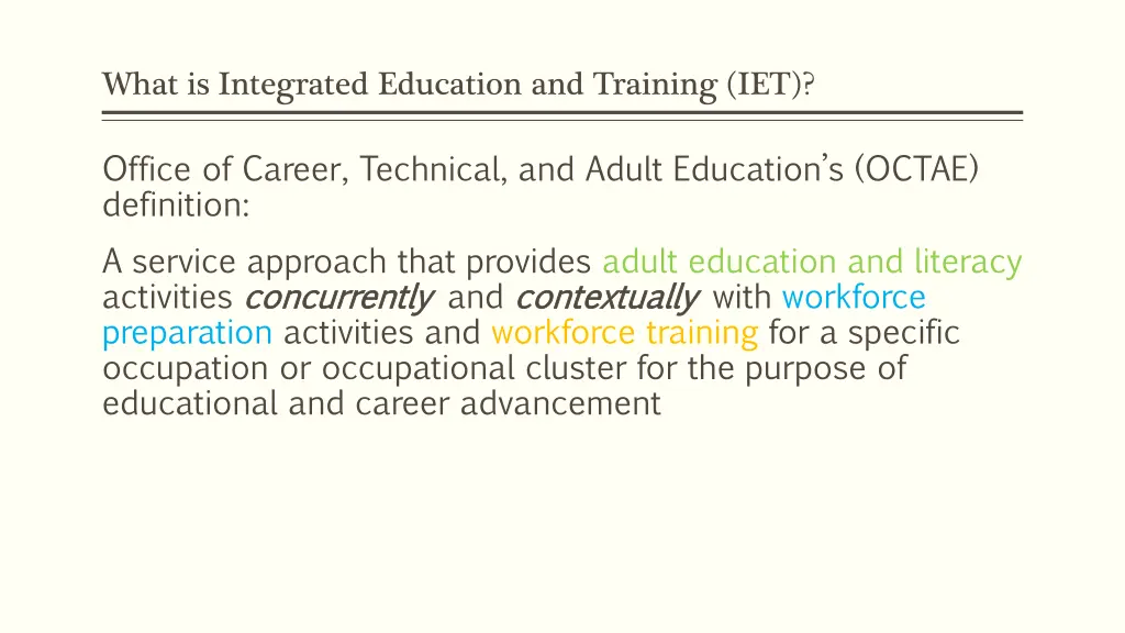 what is integrated education and training iet
