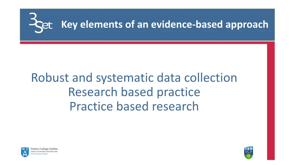 key elements of an evidence based approach