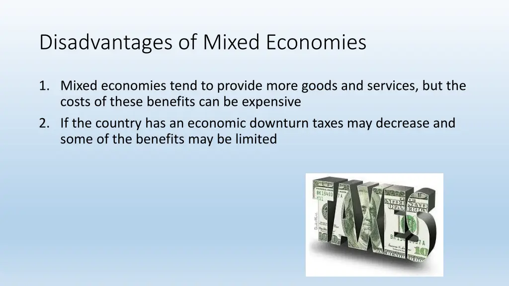 disadvantages of mixed economies