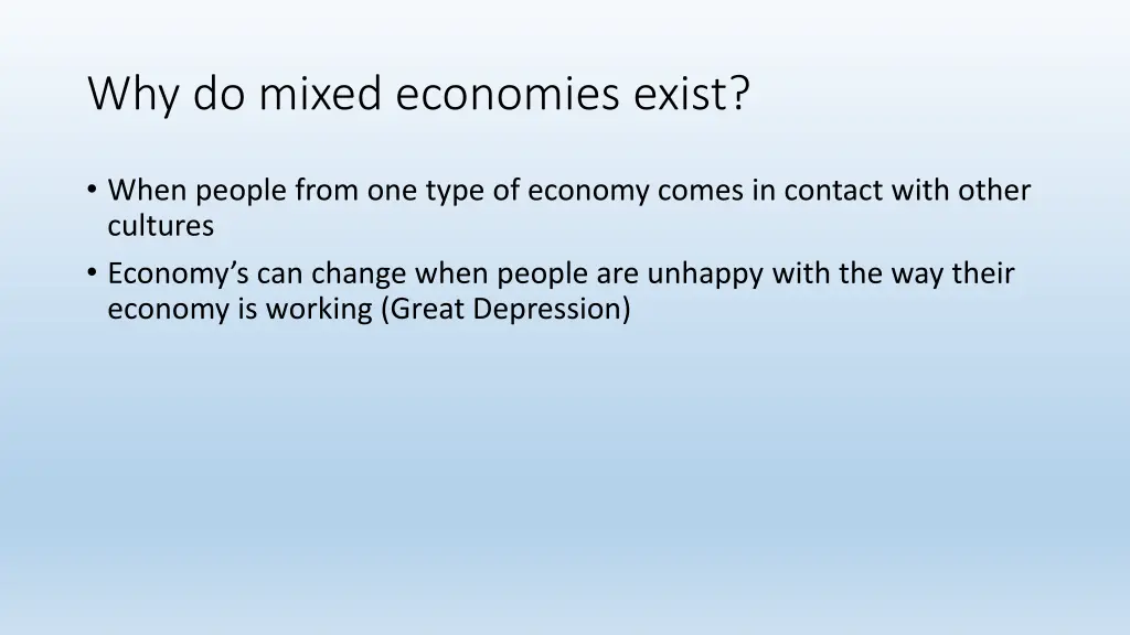why do mixed economies exist
