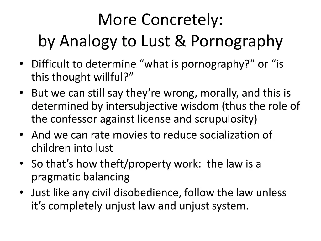 more concretely by analogy to lust pornography