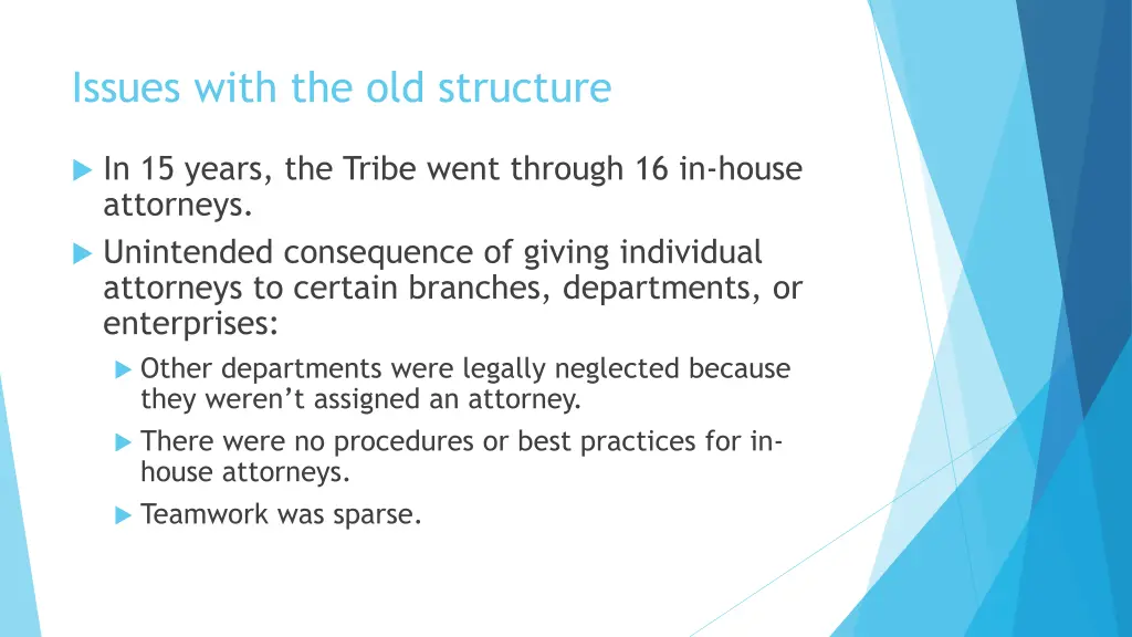 issues with the old structure