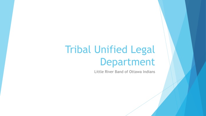 tribal unified legal department little river band