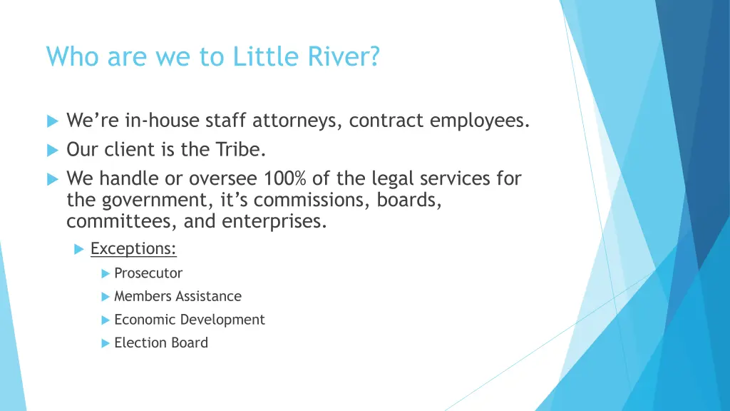 who are we to little river