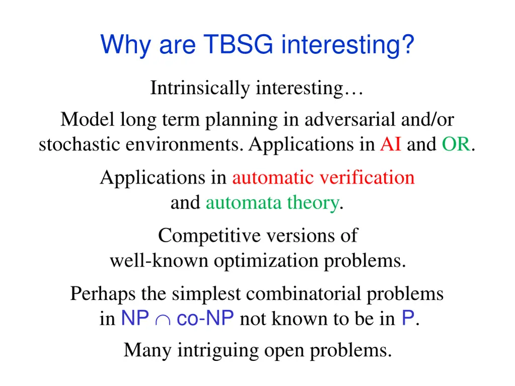 why are tbsg interesting