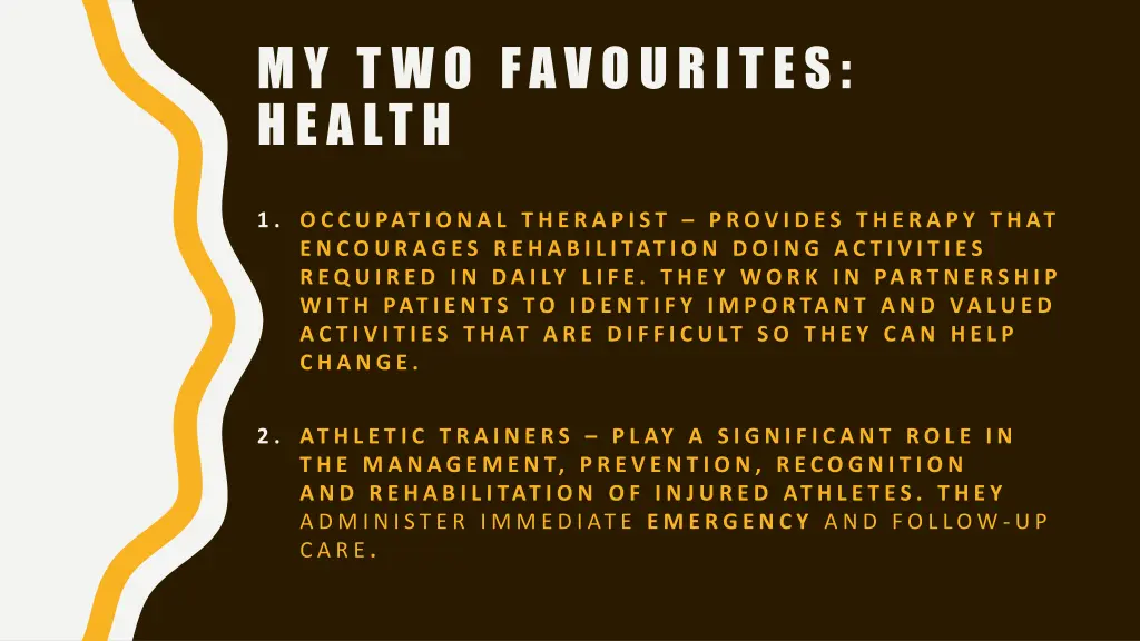 my t wo favourites health