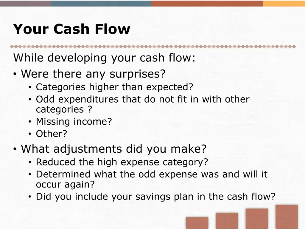 your cash flow