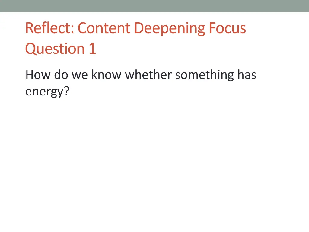 reflect content deepening focus question 1