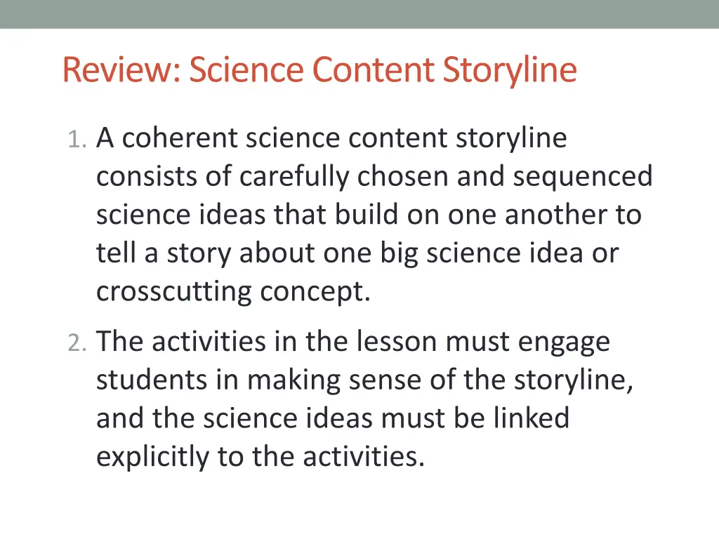 review science content storyline