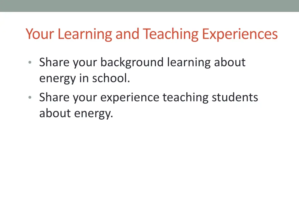 your learning and teaching experiences
