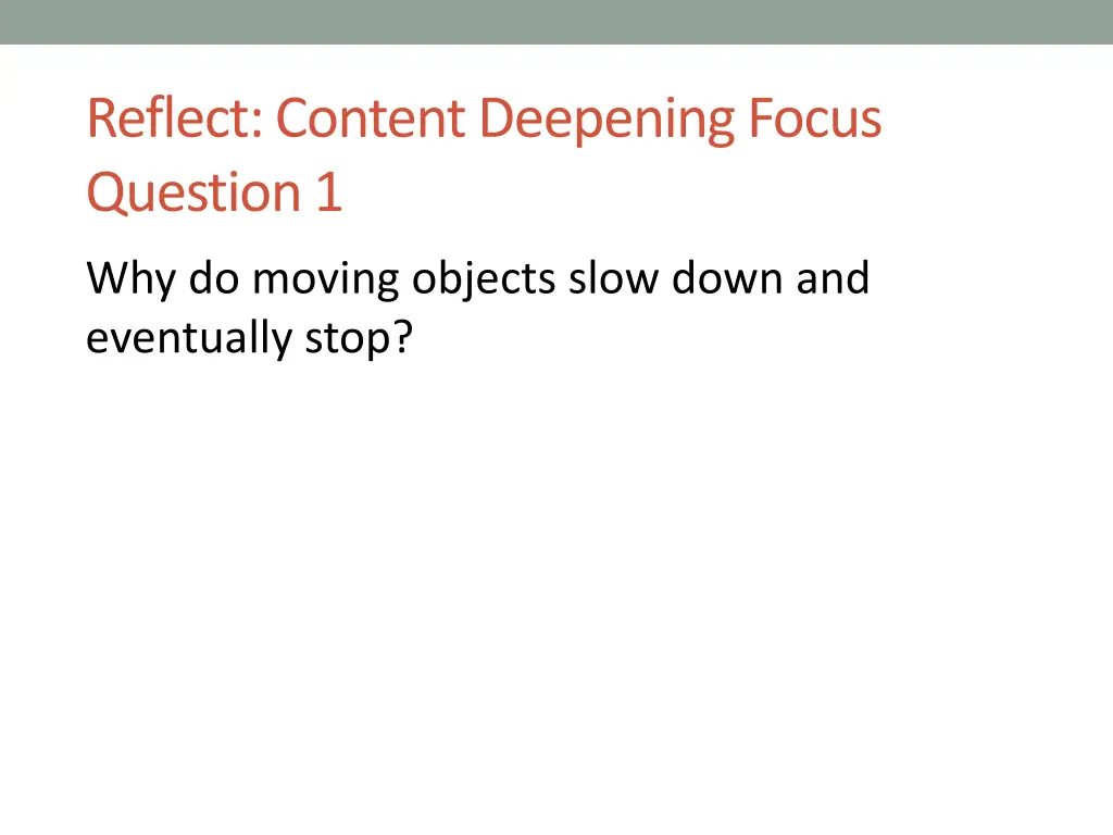 reflect content deepening focus question 1