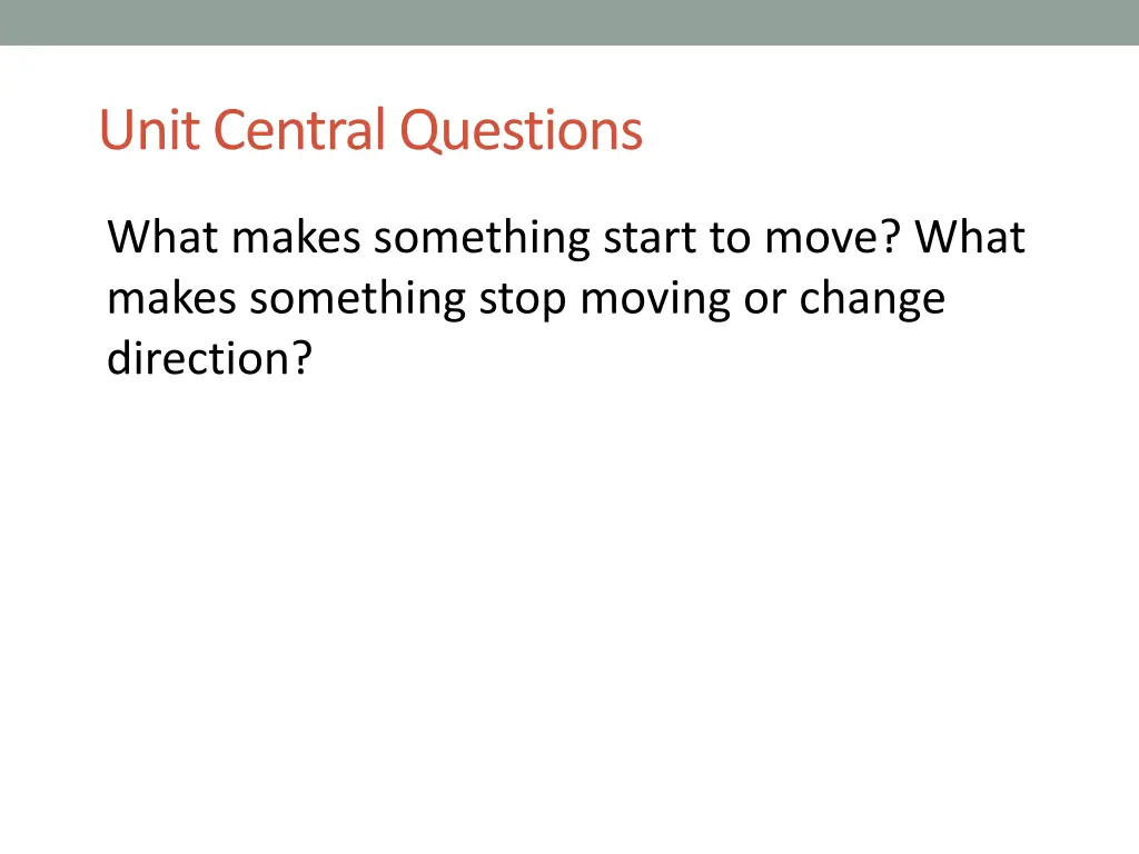 unit central questions