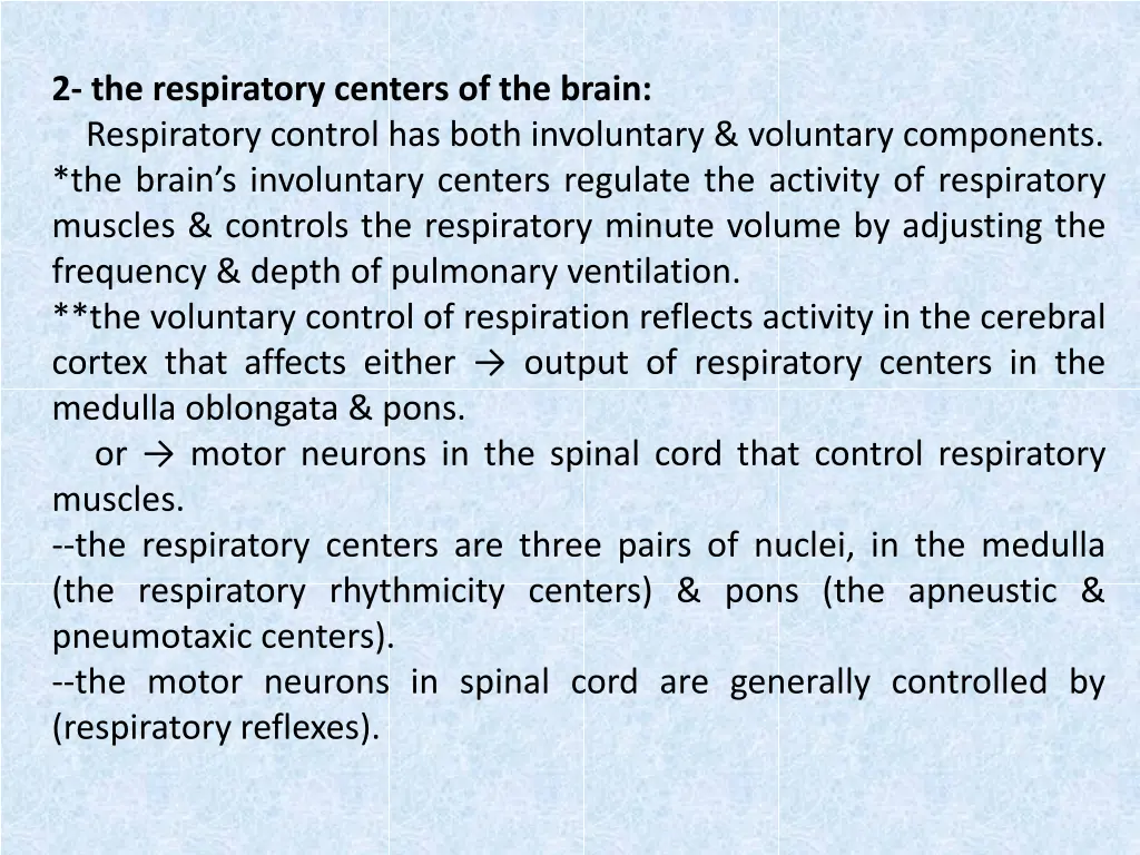 2 the respiratory centers of the brain