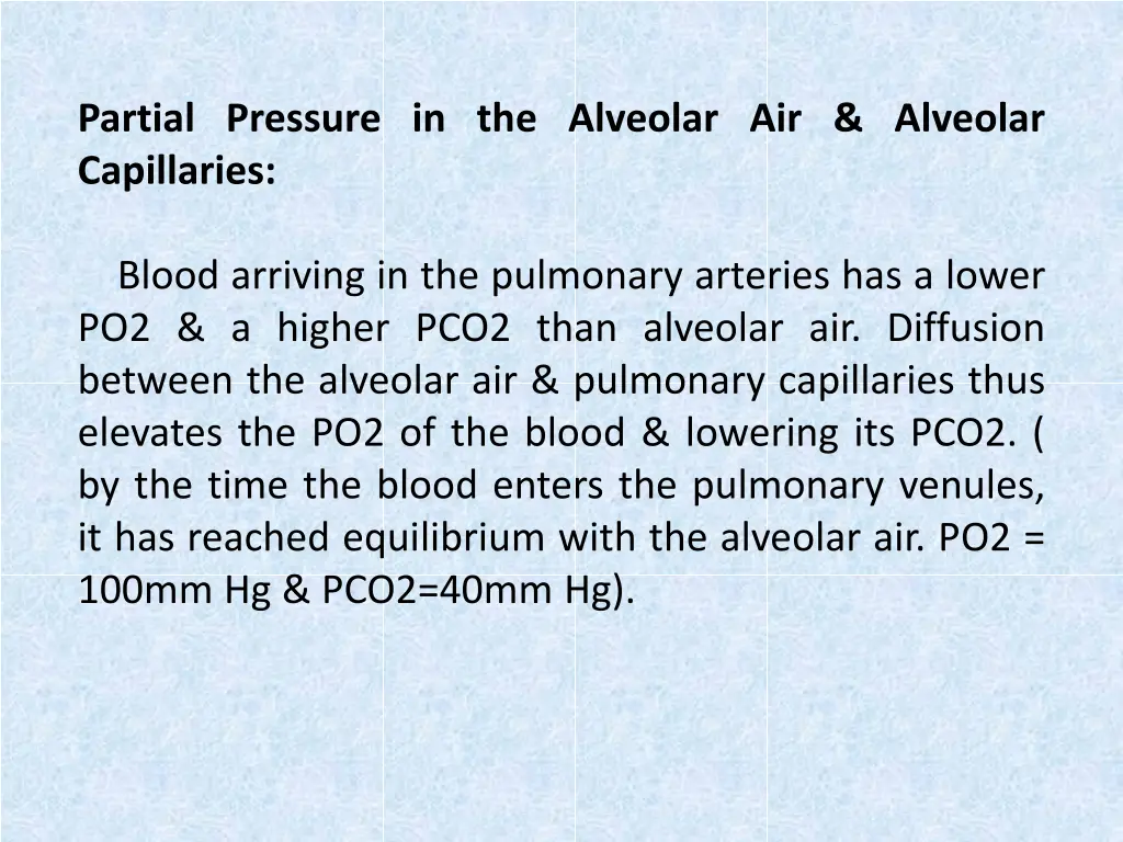 partial pressure in the alveolar air alveolar