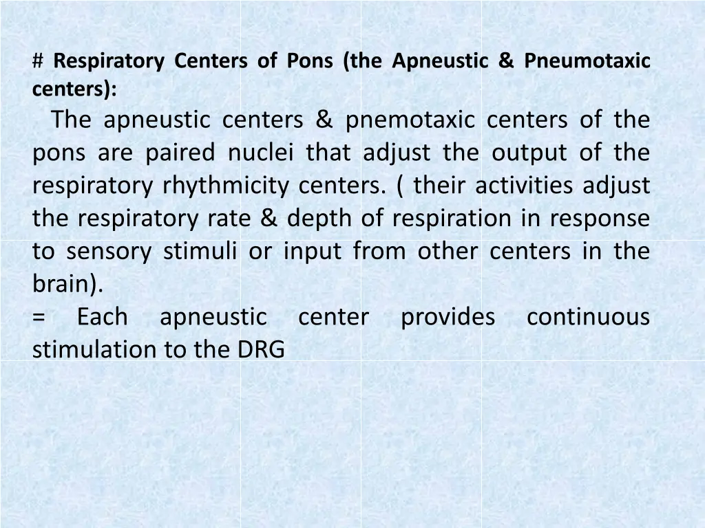 respiratory centers of pons the apneustic