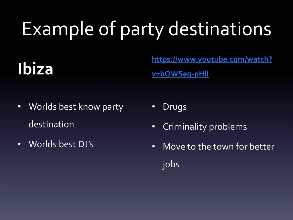 example of party destinations