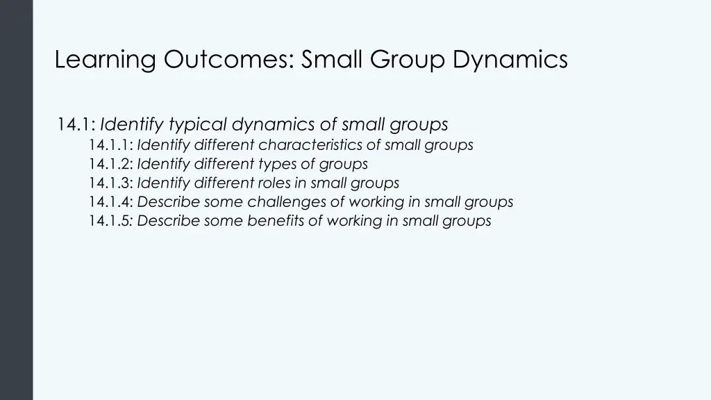 learning outcomes small group dynamics