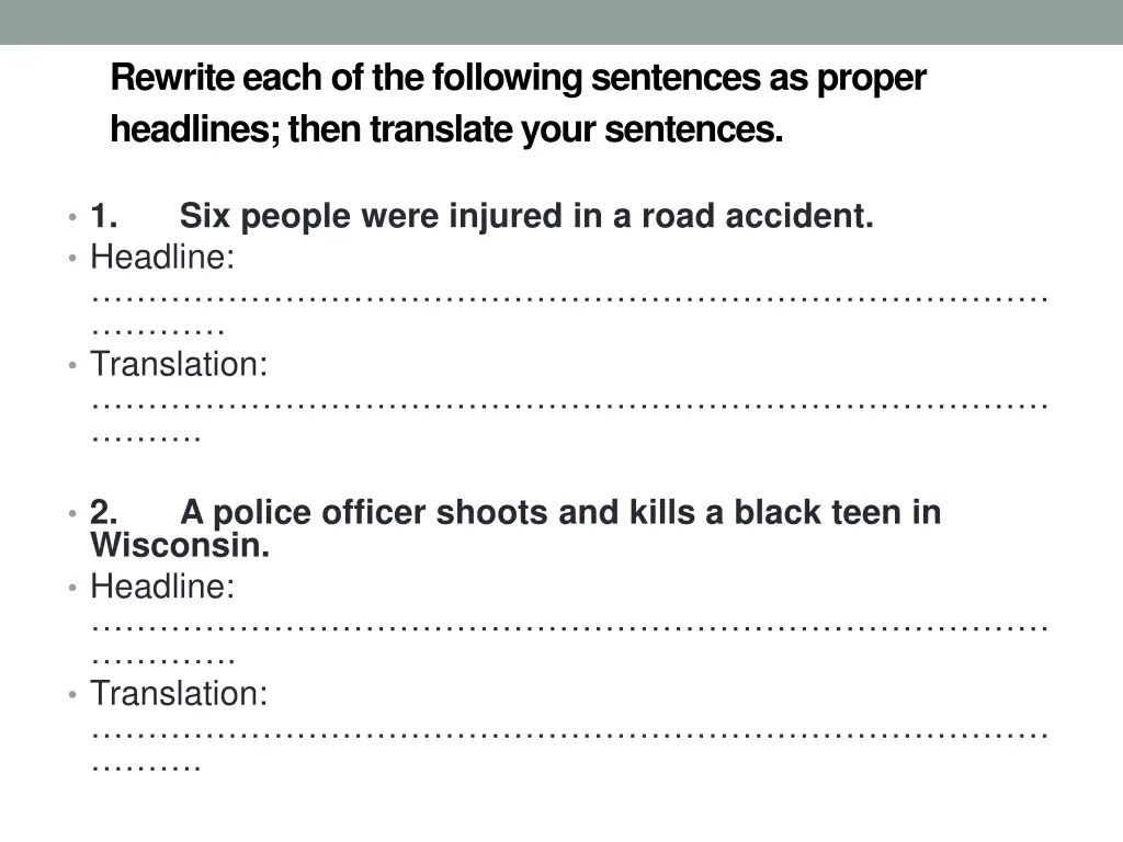 rewrite each of the following sentences as proper