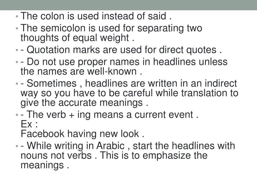 the colon is used instead of said the semicolon