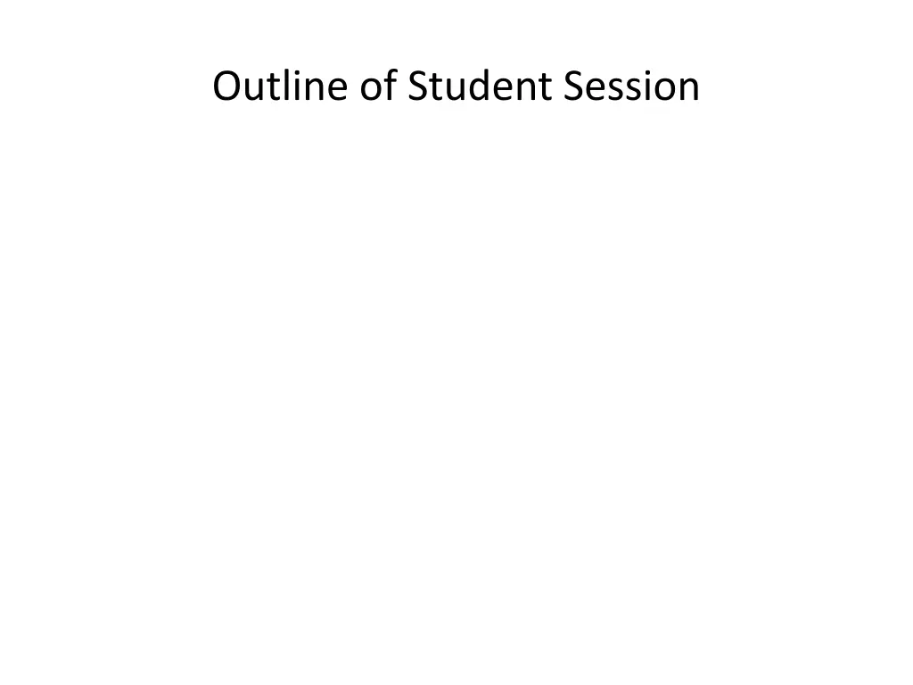 outline of student session