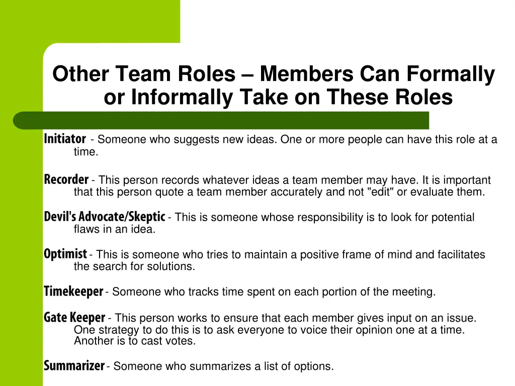 other team roles members can formally