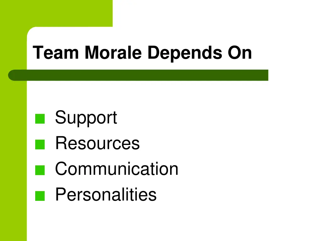 team morale depends on