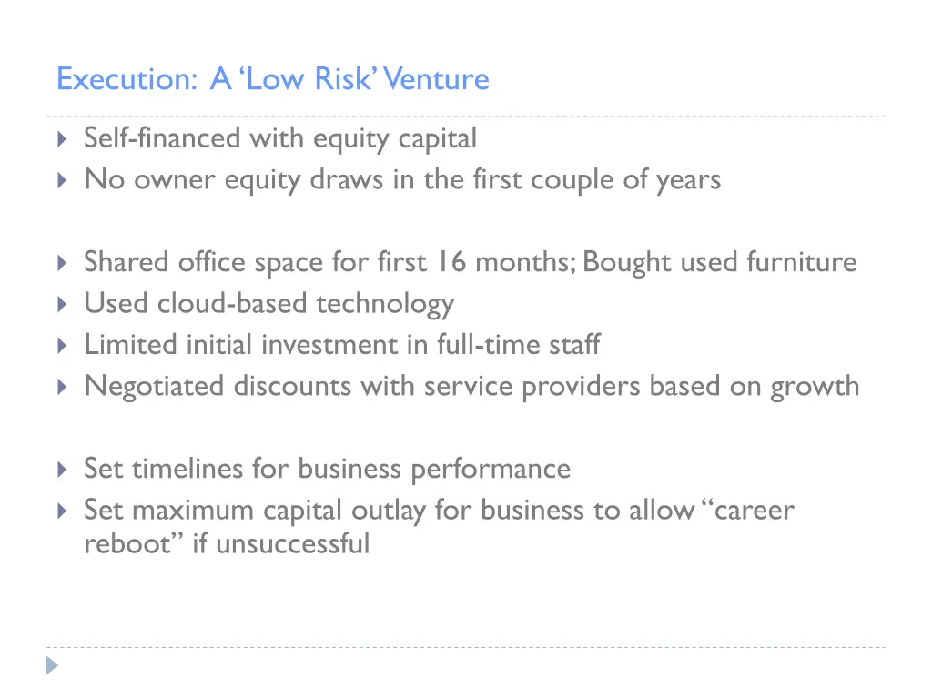 execution a low risk venture