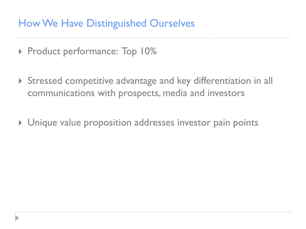 how we have distinguished ourselves