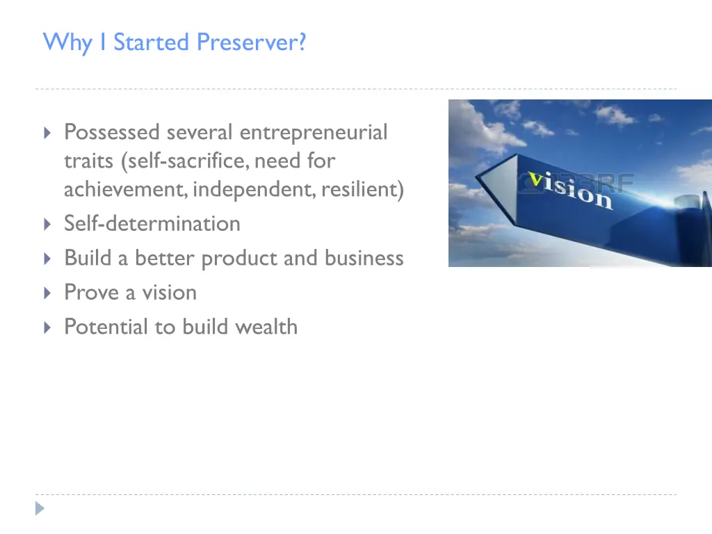 why i started preserver