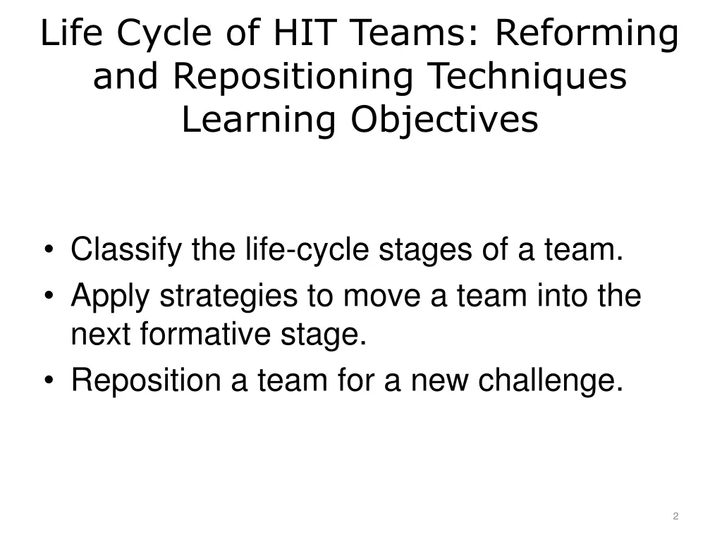 life cycle of hit teams reforming