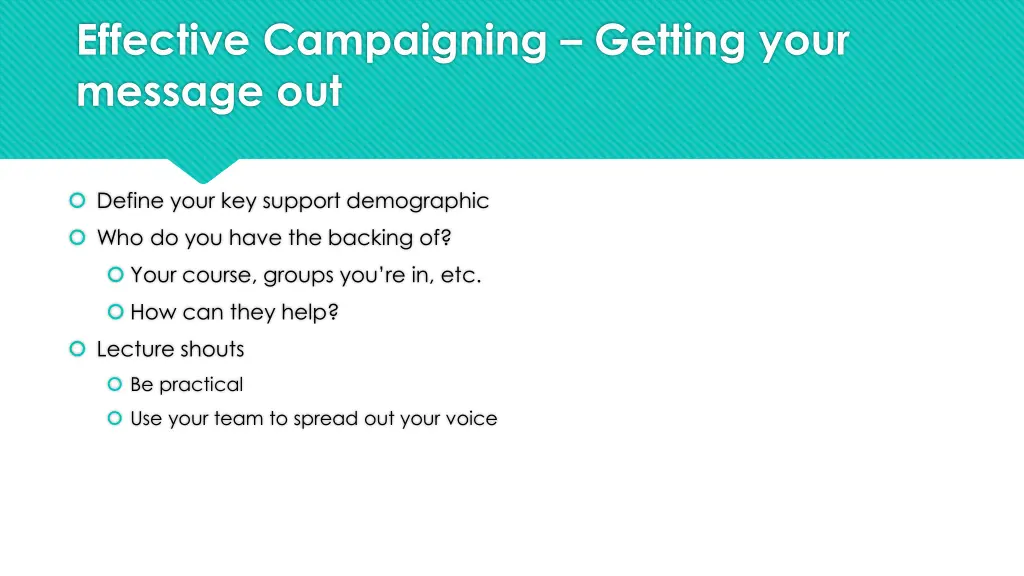 effective campaigning getting your message out