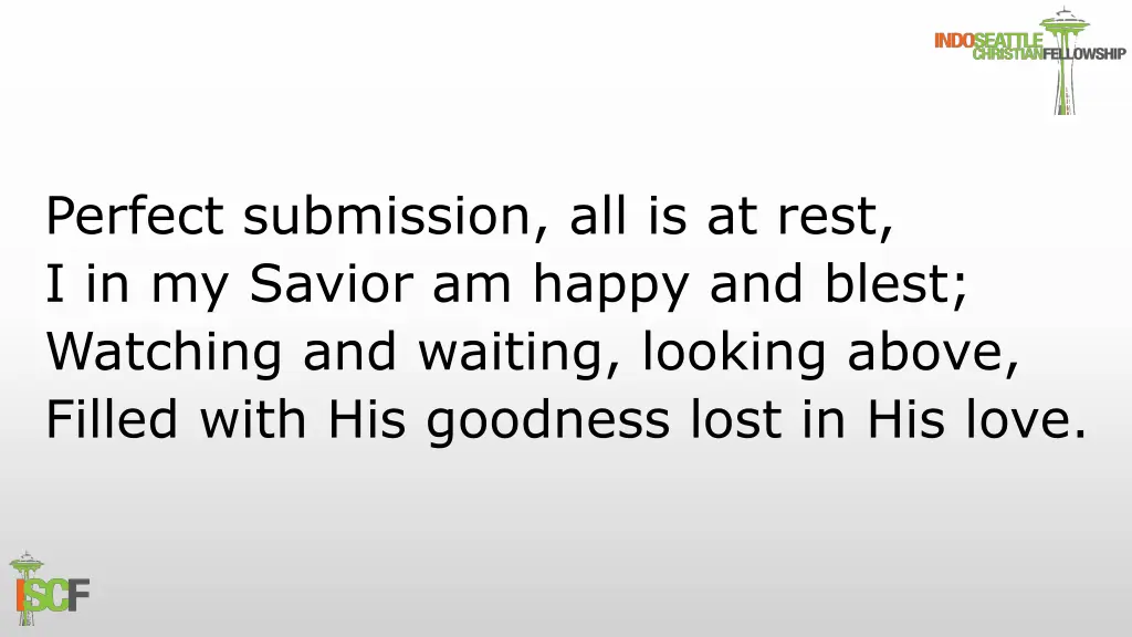 perfect submission all is at rest i in my savior