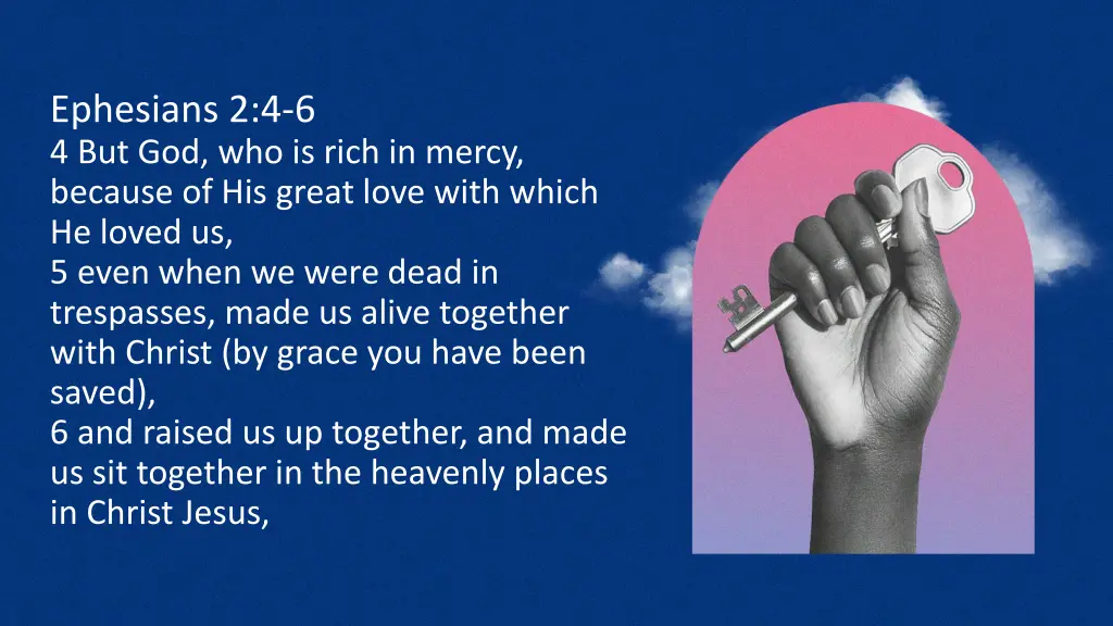 ephesians 2 4 6 4 but god who is rich in mercy