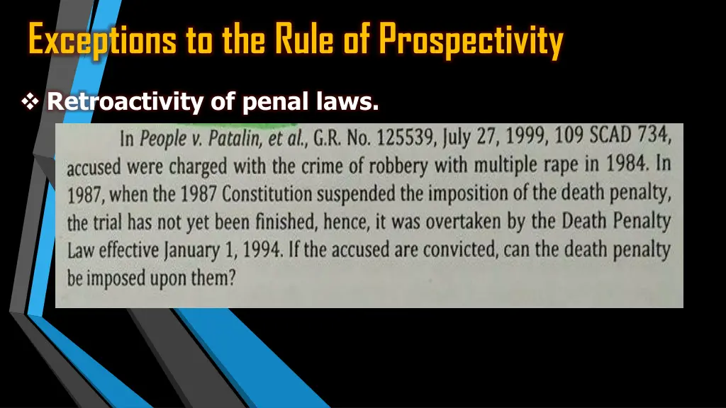 exceptions to the rule of prospectivity 2