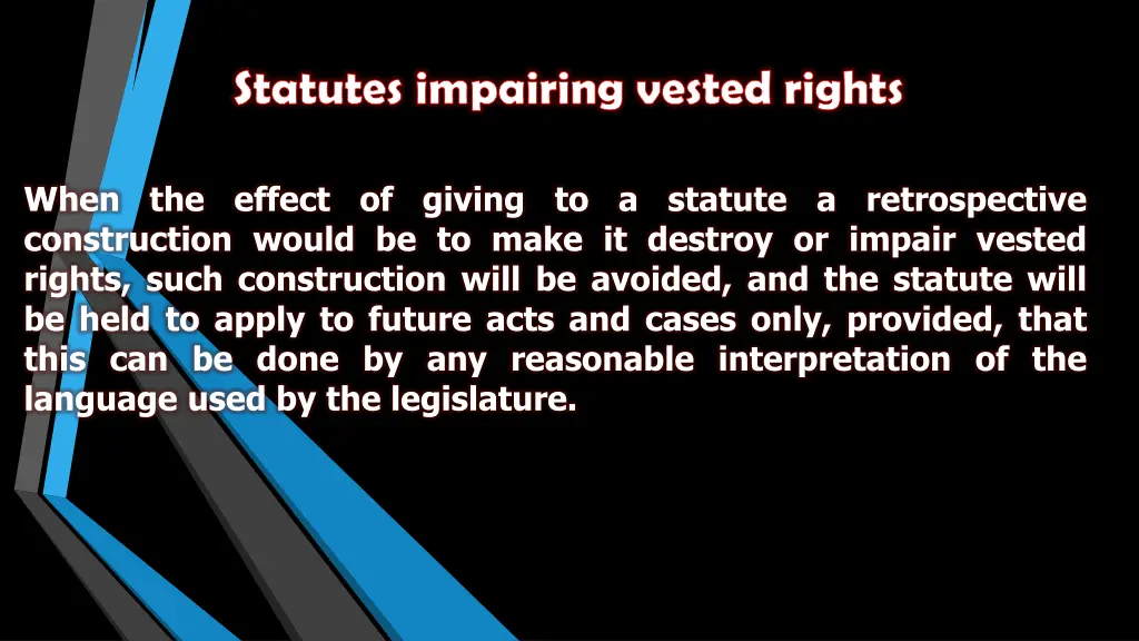 statutes impairing vested rights