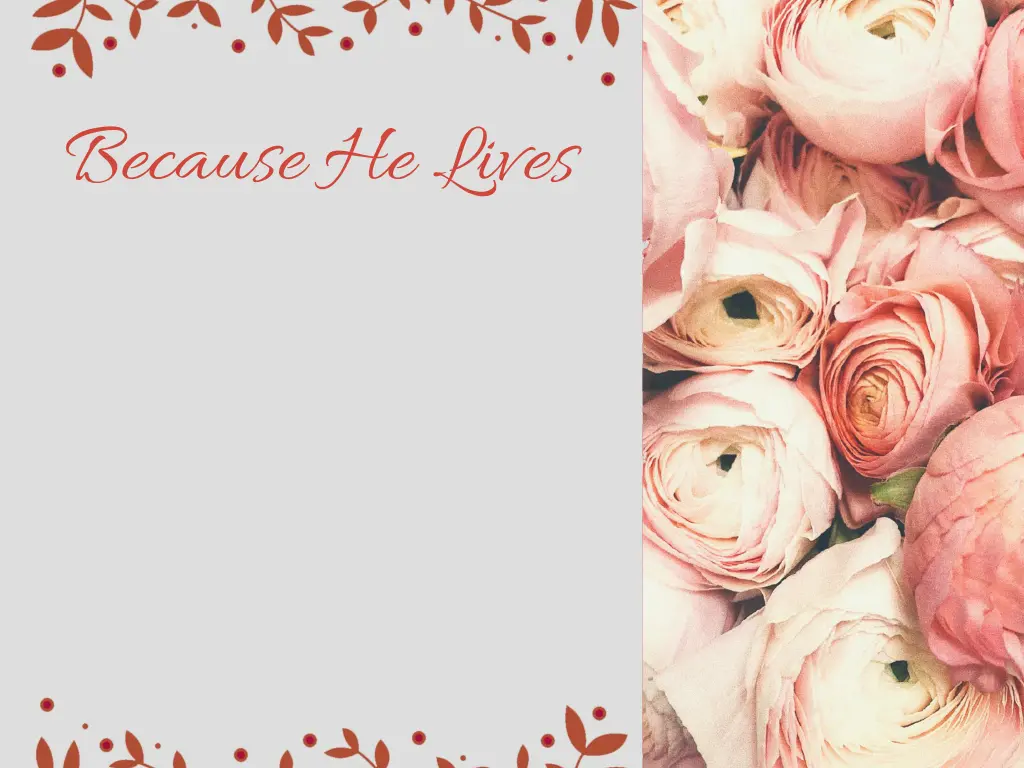 because he lives