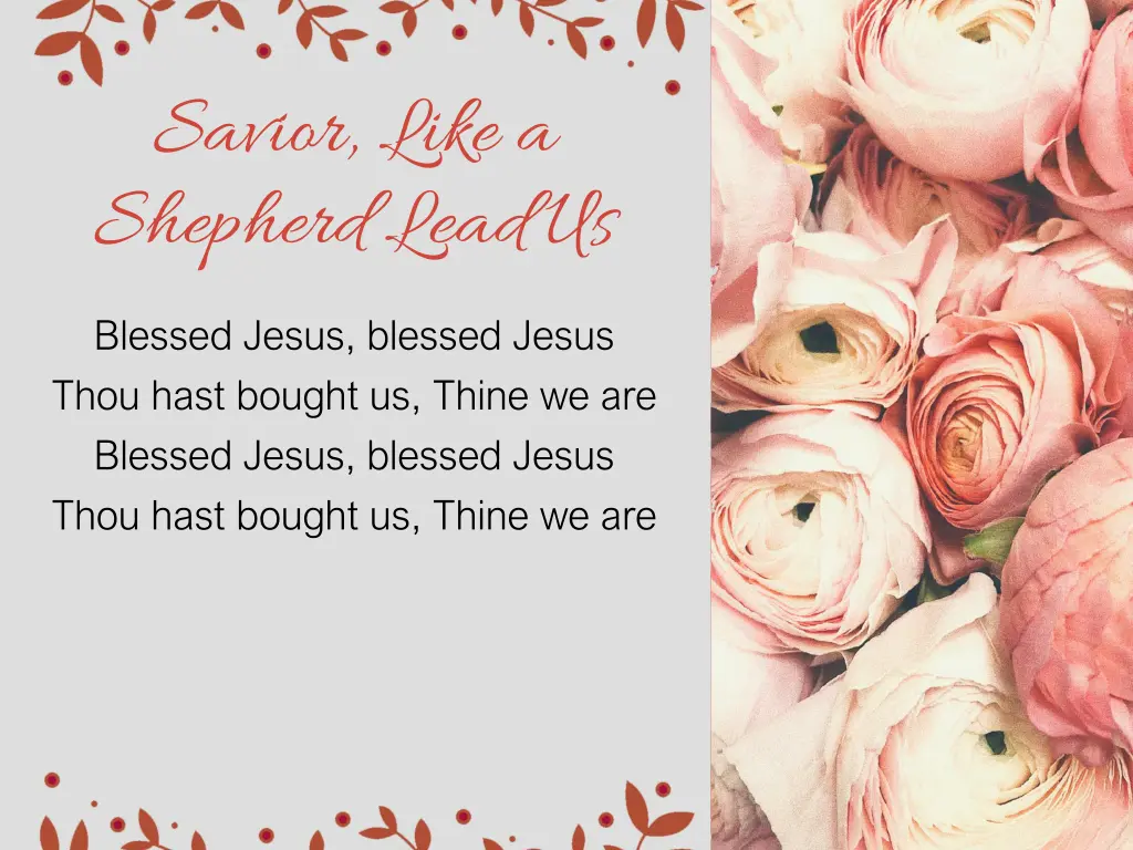 savior like a shepherd lead us 4