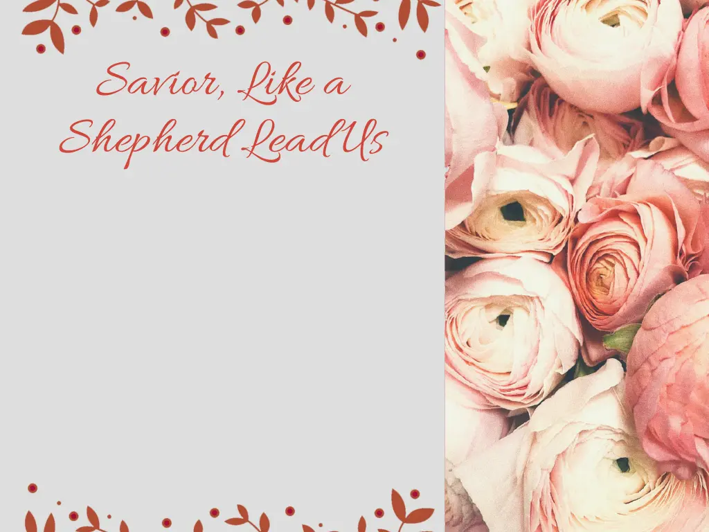 savior like a shepherd lead us