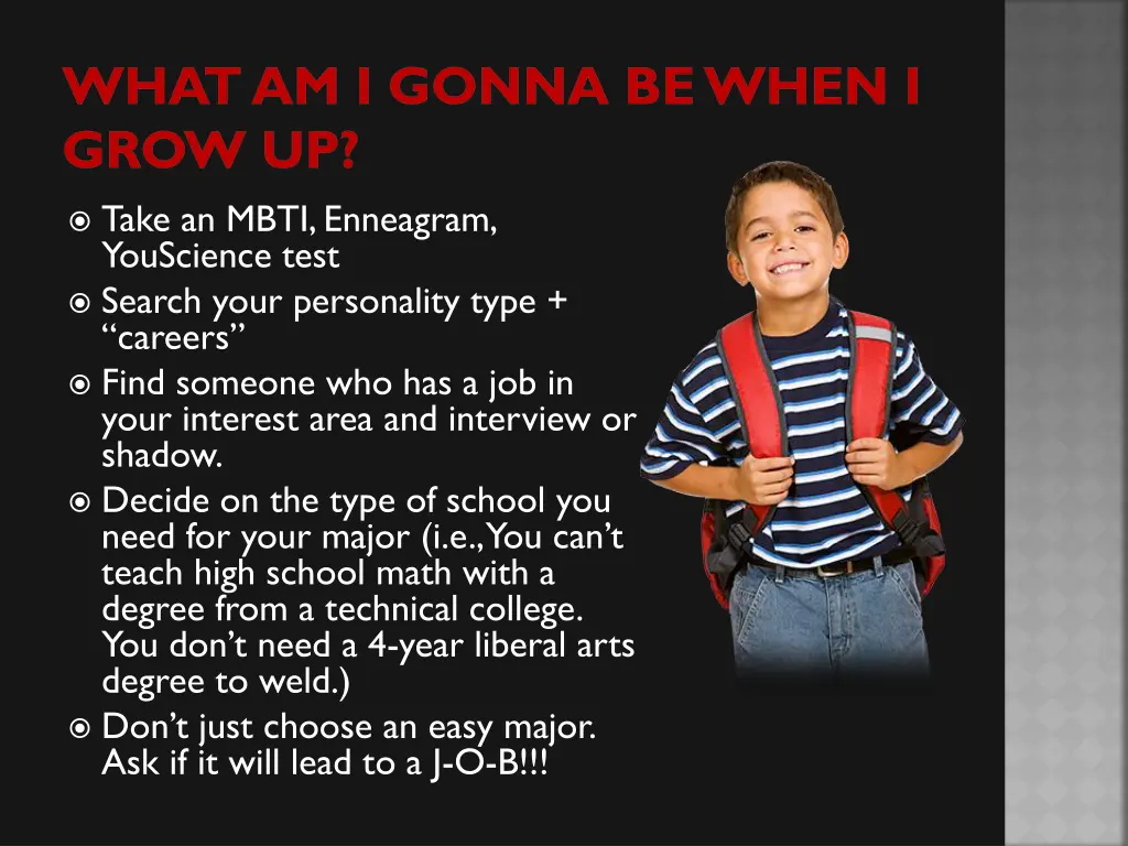 what am i gonna be when i grow up