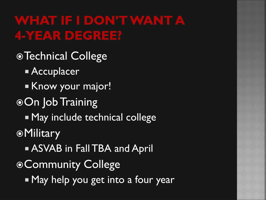 what if i don t want a 4 year degree